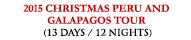 2013 Christmas Peru and Galapagos Tour