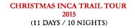 Christmas Inca Trail tour 2013