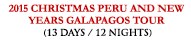 2013 Christmas Peru and New Years Galapagos Tour