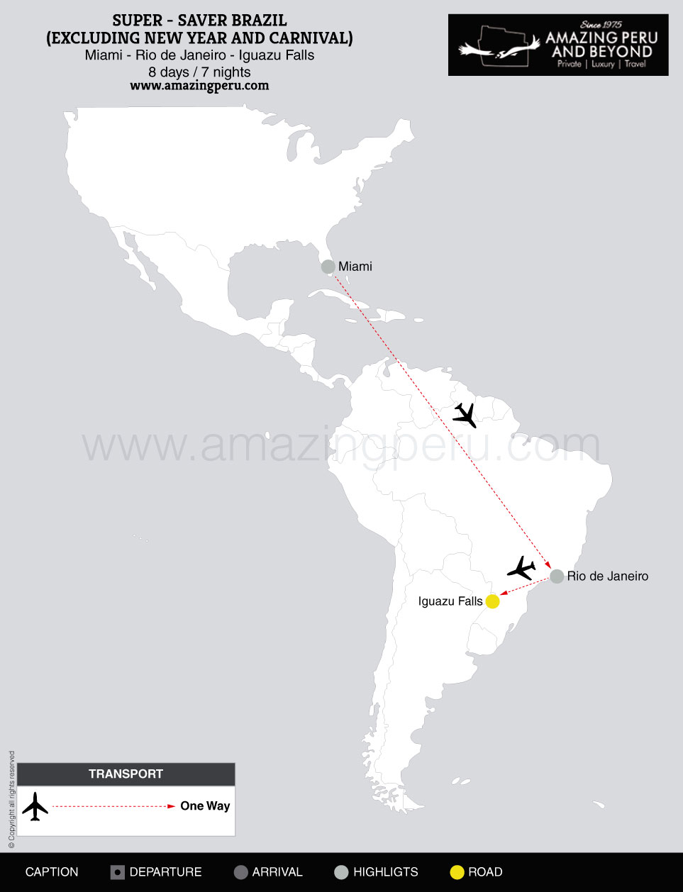 2025 Super-Saver Brazil (excluding New Year and Carnival) - 8 days / 7 nights.